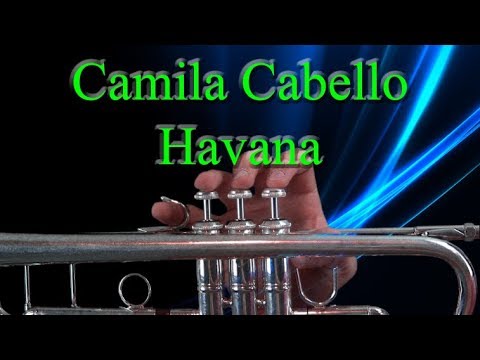 How to play the Trumpet part in Havana by Camila Cabello