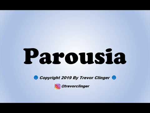 How To Pronounce Parousia