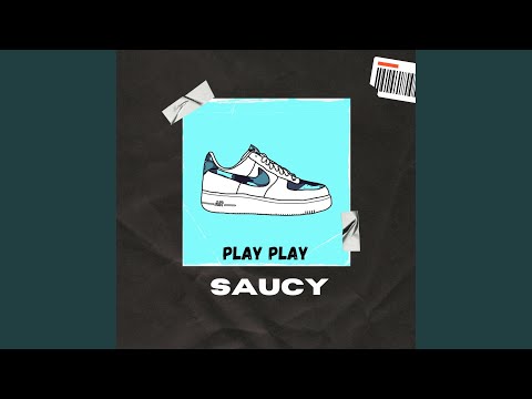 Saucy dance playplay youngstrive