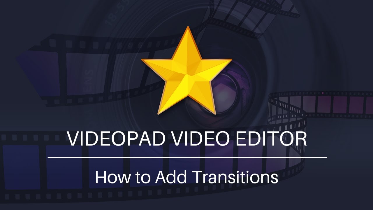How to Add Transitions | VideoPad Video Editing Tutorial