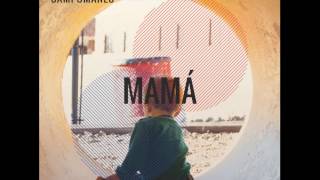 Mamá - Giancarlo Campomanes