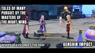 [Genshin Impact Event] Tales Of Many - Nkrumah - Pursuit By The Masters Of The Night-Wind Anecdotes