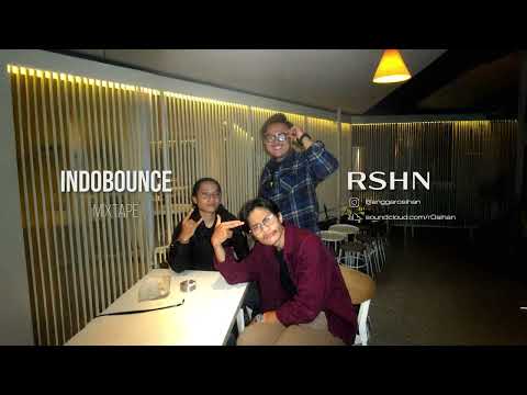 INDOBOUCE MIXTAPE By RSHN