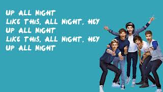 Up All Night - One Direction (Lyrics)
