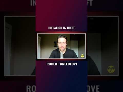 インフレは窃盗である - Robert Breedlove on londonreal.tv #shorts (Inflation is theft - Robert Breedlove on londonreal.tv #shorts)