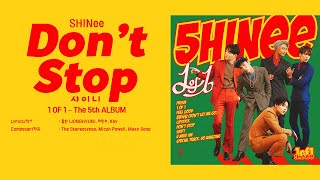 샤이니 (SHINee) - Don`t Stop [LYRICS HAN-ROM-ENG]