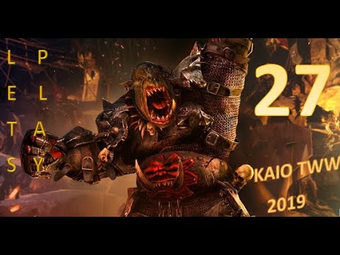 Grimgor en live round 2 ! Total war Warhammer 2 épisode 27