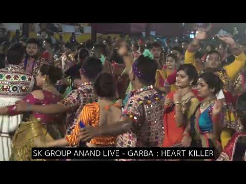 SK GROUP ANAND LIVE GARBA HEART KILLER 04-10-2019