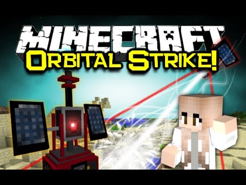 ThnxCya - Minecraft ORBITAL BOMBARDMENT MOD Spotlight! - DESTRUCTION FROM ABOVE! (Minecraft Mod Showcase)