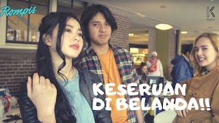 Download lagu Serunya syuting di Belanda! | Film Rompis Behind The Scene mp3 Download lagu Serunya syuting di Belanda! | Film Rompis Behind The Scene mp3