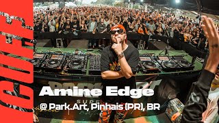 Amine Edge & DANCE - Live @ CUFF x Park.Art, Pinhais, BR 2022