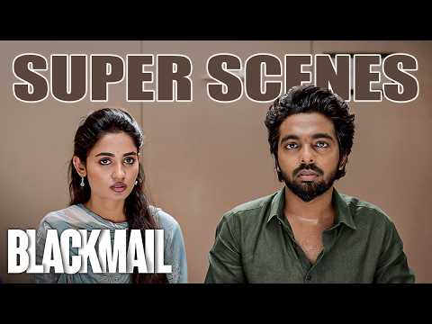 Blackmail 4k Super Scenes | How Mani got Pulled into a Crime Web.! | G.V. Prakash Kumar | Srikanth