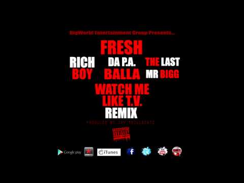 Fresh Da P.A. Balla Ft. Rich Boy & The Last Mr. Bi