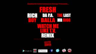 Fresh Da P.A. Balla Ft. Rich Boy & The Last Mr. Bi