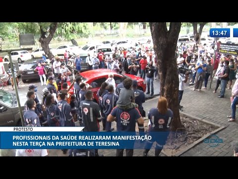 Profissionais da saúde realizaram manifestação nesta Terça na Prefeitura de Teresina 02 03 2021