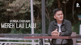 Download lagu Lagu Karo Terbaru - MEREH LAU LALU - SURIA DEPARI mp3 Download lagu Lagu Karo Terbaru - MEREH LAU LALU - SURIA DEPARI mp3