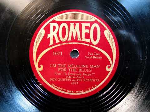 I'M THE MEDICINE MAN FOR THE BLUES by Dick Cherwin