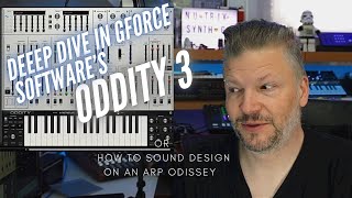 Video thumbnail for Gforce Oddity 3 - Deep dive in the Odyssey synthesis by Nu-Trix The Synth Guy