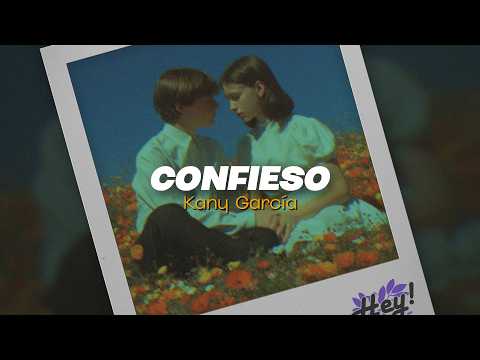 Kany García - Confieso (Letra)