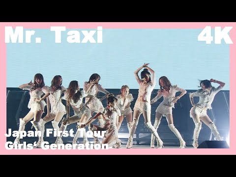 [4K] Mr. Taxi - Girls' Generation Japan First Tour