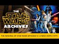 The Making Of Star Wars Episode IV A New Hope 1977