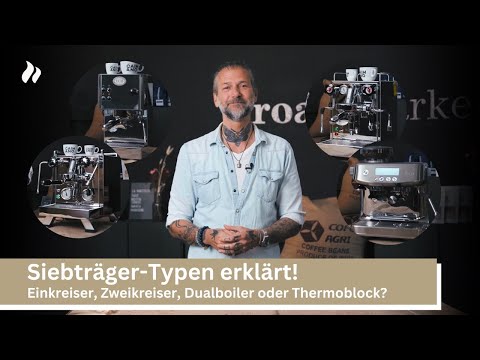 Einkreiser, Dualboiler oder Thermoblock? Welche Siebträgermaschine passt zu mir? | roastmarket