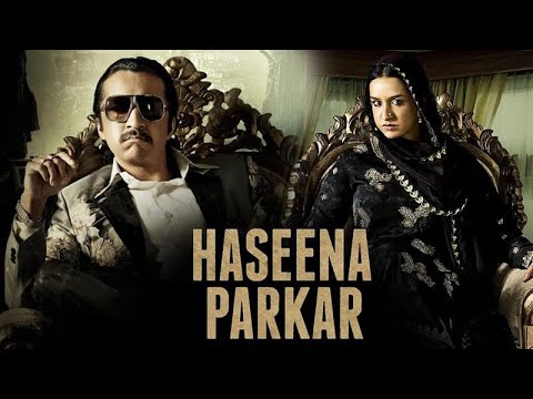 Haseena Parkar - Hindi Crime Drama Full Movie - Shraddha Kapoor, Siddhanth Kapoor, Ankur Bhatia