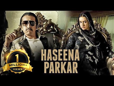 Haseena Parkar - Hindi Crime Drama Full Movie - Shraddha Kapoor, Siddhanth Kapoor, Ankur Bhatia