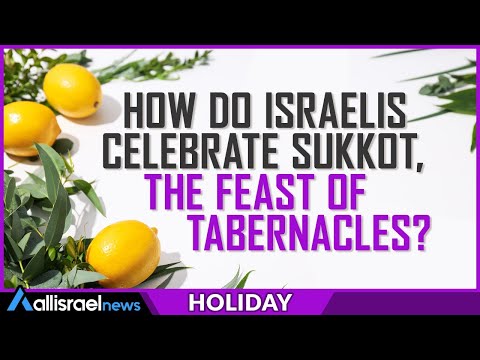 How do Israelis celebrate Sukkot – the Feast of Tabernacles? | ALL ISRAEL NEWS