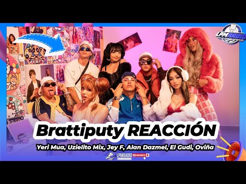 Brattiputy - Yeri Mua, Uzielito Mix, Jey F, Alan Dazmel, El Gudi, Oviña REACCIÓN