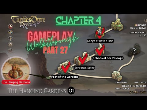Tactics Ogre Reborn Chapter 4 The Hanging Gardens (1) Walkthrough Part 27
