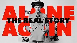 The True Meaning of Alone Again (Naturally) By Gilbert O&#39;Sullivan