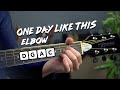 Play 'One Day like This' by Elbow on acoustic guitar