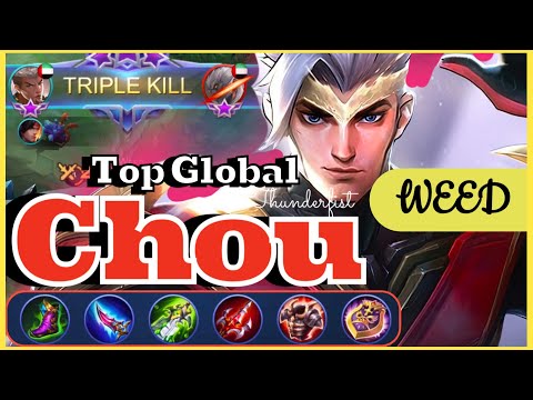 TOP 1 GLOBAL CHOU THUNDERFIST ANNOYING SIDESTEP AND TACTICAL CLASH ENTRY | Rank 1 WEED | MLBB