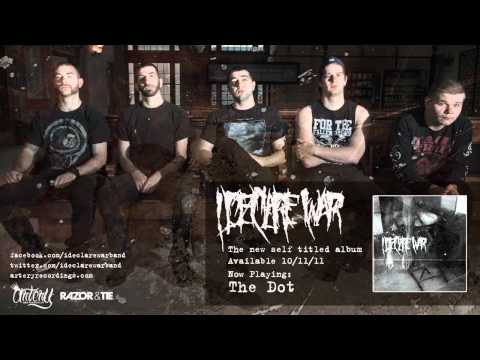 I DECLARE WAR - THE DOT (Track Video)