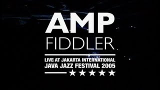 Amp Fiddler Live at Java Jazz Festival 2005 Chapter 1