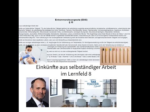 Einkünfte aus selbstständiger Arbeit § 18 EStG im Lernfeld 8 bis 2025