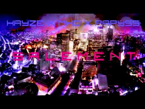 Kayze x MKD x Papyss - Salement