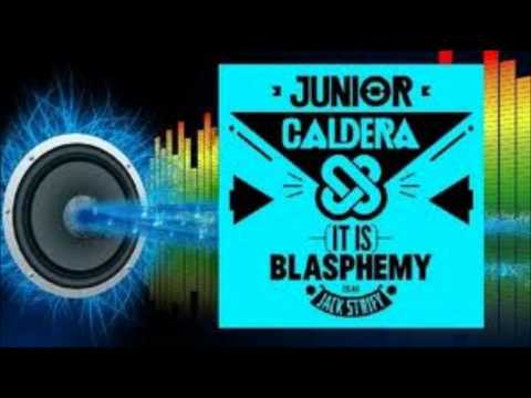 Junior Caldera - Blasphemy