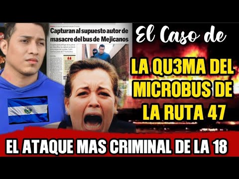 EL ATAQUE MAS CRIMINAL DEL BARRIO 18 A LA RUTA 47 en MEJICANOS, EL SALVADOR