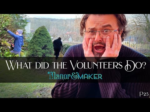 What did these VOLUNTEERS do to our CHATEAU while we were GONE?! | Manor & Maker
