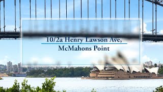 10/2a Henry Lawson Avenue, McMahons Point, NSW 2060