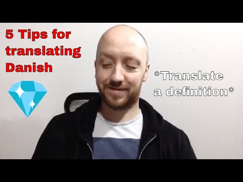 A Taste of Danish Study - 5 Tips for translating Danish
