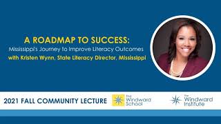 A Roadmap to Success: Mississippi's Jouney to Improve Literacy Outcomes