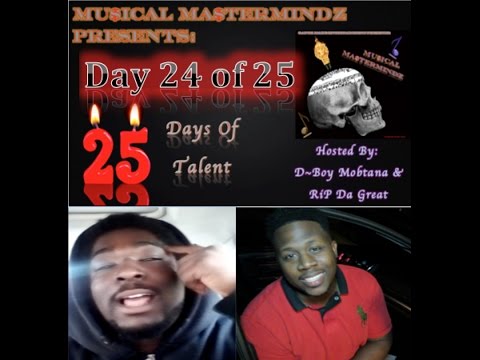 Mu$ical Ma$terMindz Presents - Day 24 of 25 (25 Days Of Talent)