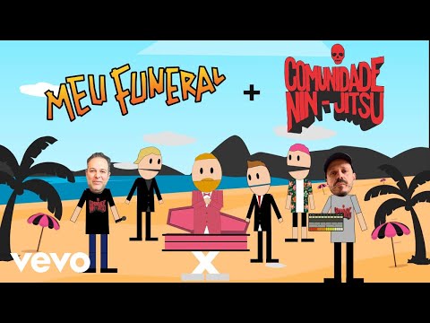 Meu Funeral (Lyric Video / Comunidade Nin-Jitsu Remix)