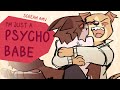 I'm Just a Psycho Babe AMV