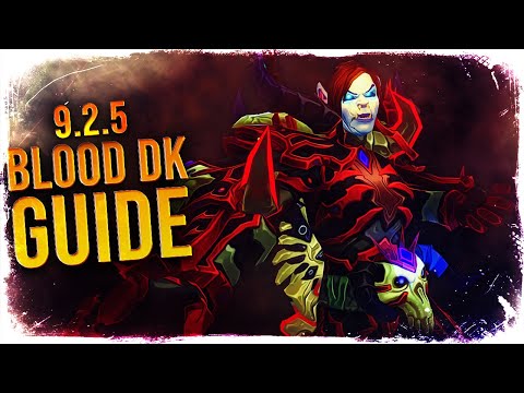 9.2.5 Blood DK Guide: IMMORTAL TANK!
