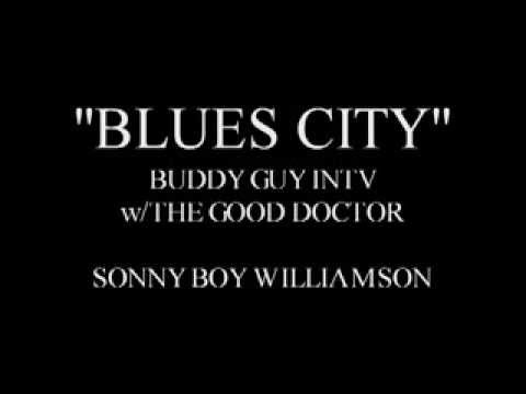 BLUES CITY - BUDDY GUY INTERVIEW - EARLY HISTORY