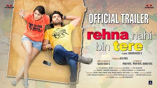 Rehna Nahi Bin Tere